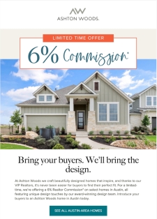 6% for You, Exceptionally Designed Home for Your Buyers