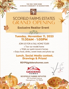 Giddens Homes - Join us for the Grand Opening of Scofield Farms Estates in Georgetown!