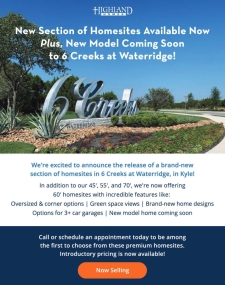 New Section of Homesites & New Floorplans Now Selling in 6 Creeks at Waterridge!