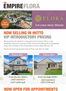 Now Open for Sales in Hutto: Flora's Introductory Pricing!