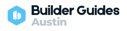 Austin Builder Guide