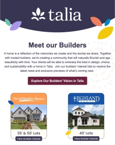 🏠Be on the Lookout for Builder News in Talia!