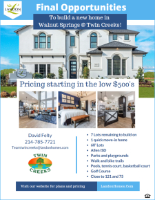 Final Opportunities to build in Twin Creeks!