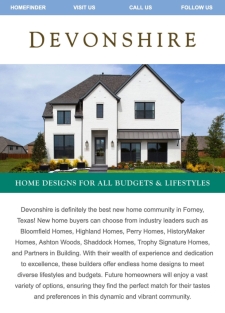 New Models & Builders - So Many Homes Available for All Budgets & Lifestyles