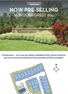 Highland Homes Final Woodforest 60&prime; Section + $75,000 in Incentives!