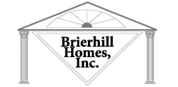 Brierhill Homes, Inc.