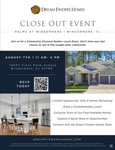 Last Chance! Realtor Closeout Event at Palms at Windermere