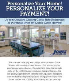 Up to 6% toward Closing Cost, Rate Reduction, or Purchase Price