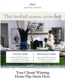 🏈 Team Up With Ashton Woods for Your Buyers&rsquo; Next Move 🏈