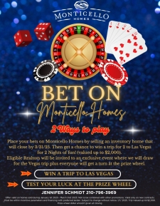 Bet on Monticello Homes - Win a Trip For 2 to Las Vegas!