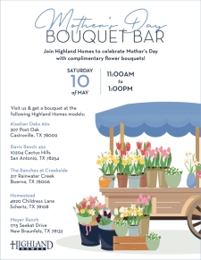 Complimentary Bouquets with Highland Homes!