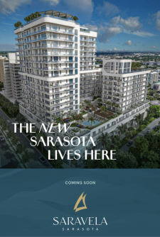 Introducing Saravela, The New Sarasota Lives Here