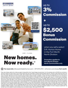 Up to 3% Commission PLUS $2,500 Bonus Commission on Select North Fort Worth Homes