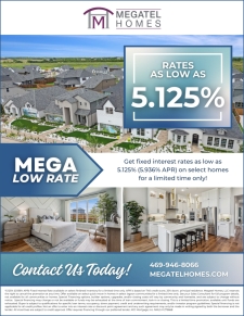 MEGA LOW RATE – Get rates as low as 5.125% on select homes!