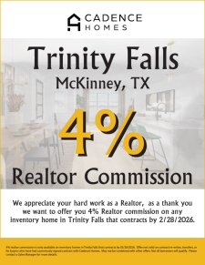 4% Realtor Commission - Trinity Falls