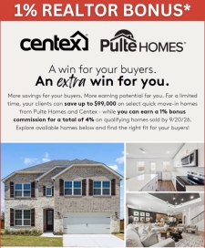 Get a 1% Realtor Bonus with Centex & Pulte Homes