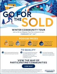 Go for the Sold with Highland! Olympic-sized Community Tour & Prizes!