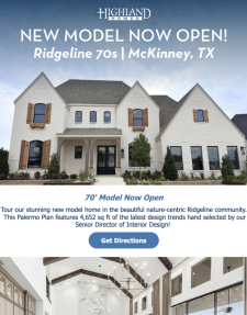McKinney's newest Highland model is Now Open - Ridgeline 70s