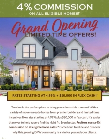 Treeline Grand Opening: Earn 4% Commission on Eligible Homes!
