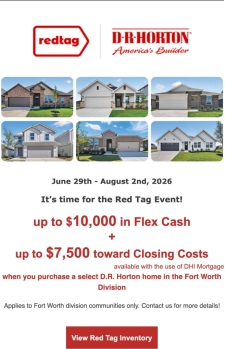 Up to $10,000 in Flex Cash + up to $7,500 toward Closing Costs with DHI Mortgage