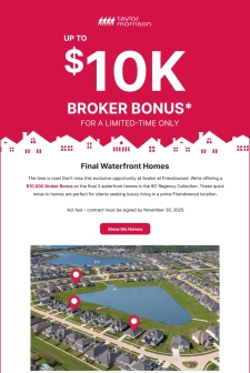 Up to $10K Broker Bonus in Friendswood