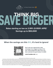 Think Big, Save Bigger With Craft Homes!
