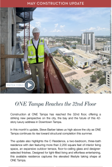 ONE Tampa Reaches the 32nd Floor &ndash; See Inside the C Residence